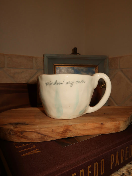 Mindin' My Own Mug
